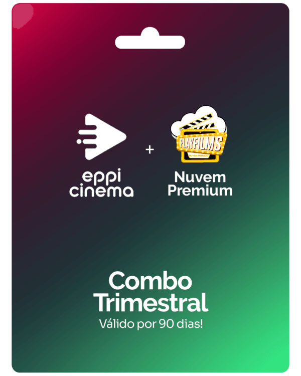 Gift Card Eppi Cinema + Nuvem Premium - Trimestral