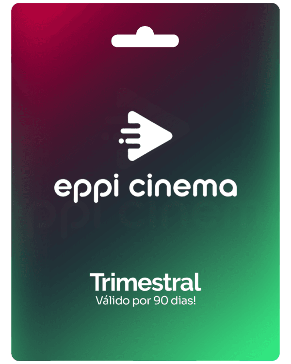 Gift Card Eppi Cinema - Trimestral